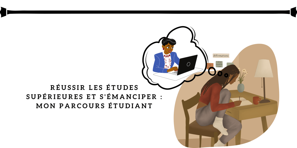 Réussir les études supérieures et s&rsquo;émanciper : Mon Parcours Étudiant en tant que Jeune sous Protection de&nbsp;l&rsquo;ASE